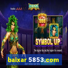 baixar 5853.com